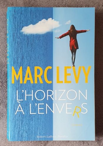 Roman Fantastique, d'Amour, grand format "L'Horizon à l'envers" (2016) / Marc Lévy