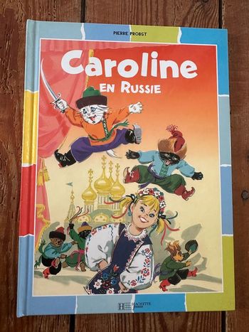 Caroline en Russie livre bd album Pierre Probst bords colorés