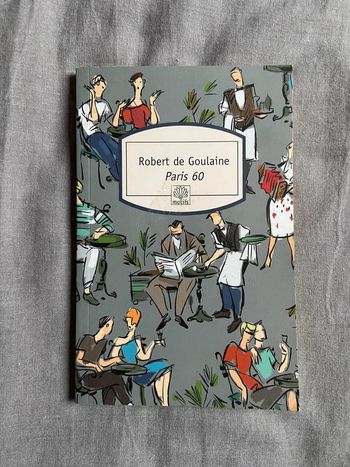 Livre Robert de Goulaine paris 60