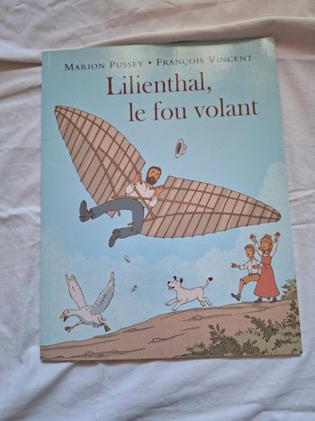 Lilienthal, le fou volant