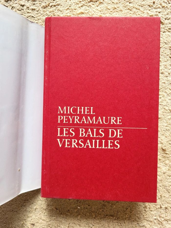 Livre Les bals de Versailles de Michel Peyramaure - photo numéro 5