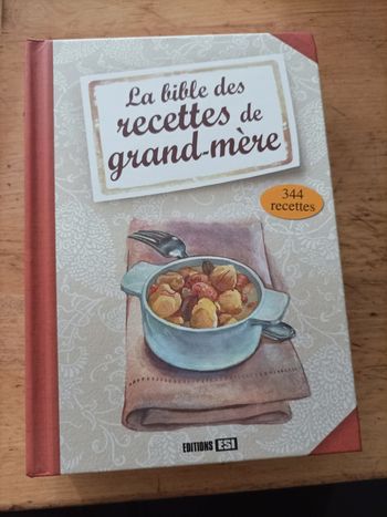 La bible des recettes de grand mère