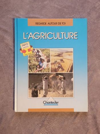 L'agriculture par Chantecler