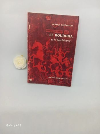 Le Bouddha et le bouddhisme
