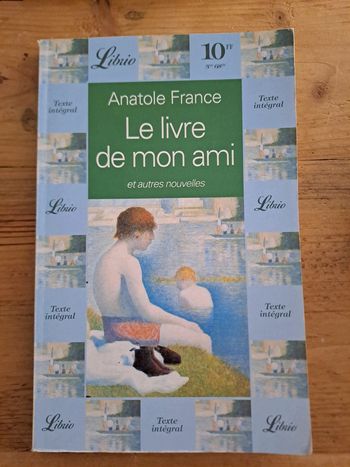 Le Livre de mon Ami, Anatole France
