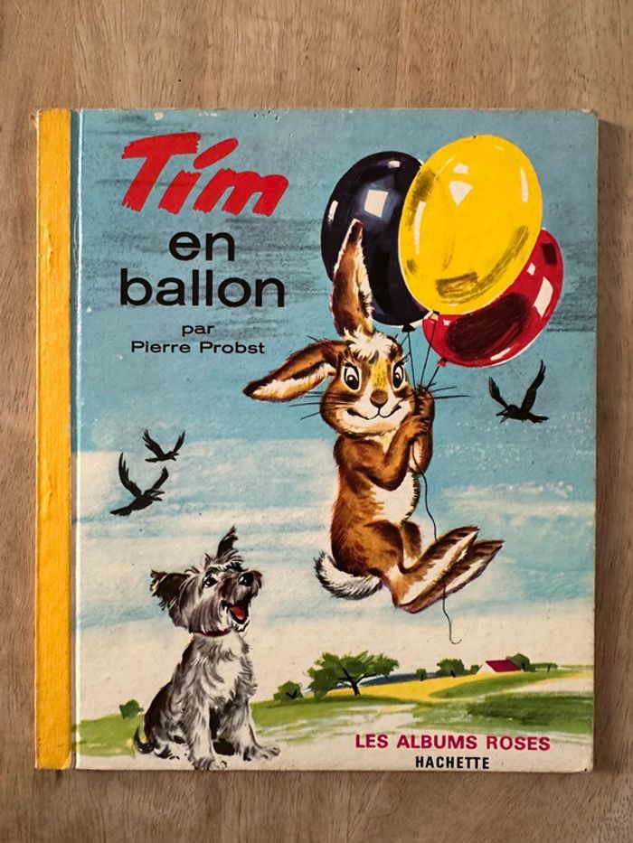 Les albums roses Hachette livre ancien vintage Tim en Ballon Pierre Probst lièvre lapin