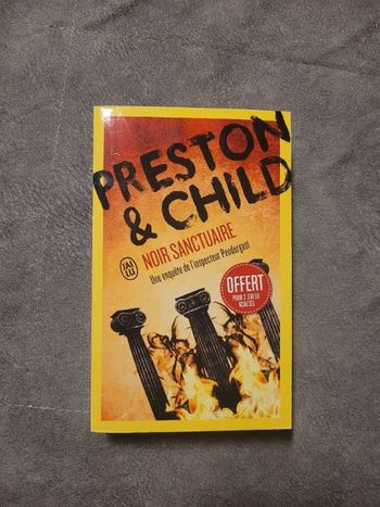 Noir sanctuaire Douglas Preston, Lincoln Child