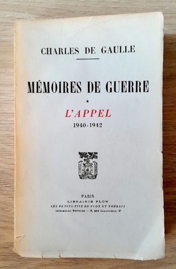 Charles de Gaulle - mémoires de guerre l'appel tome 1 - 1940-1942