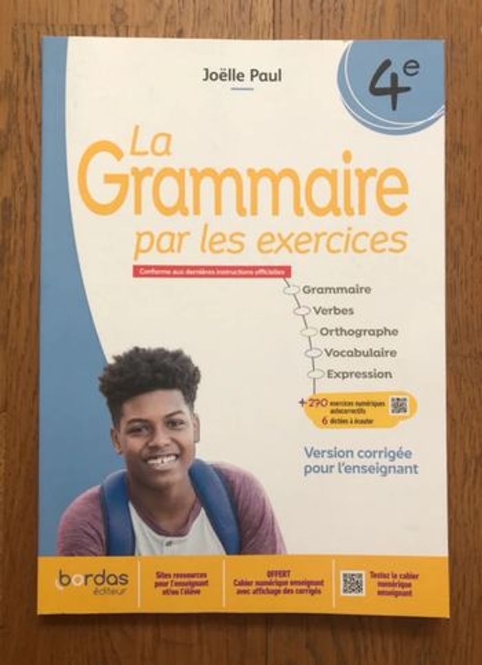 La Grammaire par les exercices 4ème avec corrigés - édition 2025