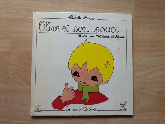 Olive et son pouce de Hatier