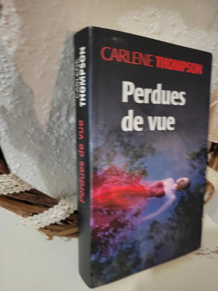 Livre fantastique "Perdues de vue" de Carlene Thompson - photo numéro 2
