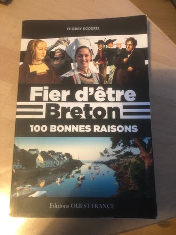Fier d’être breton - 100 bonnes raisons - Thierry Jigourel
