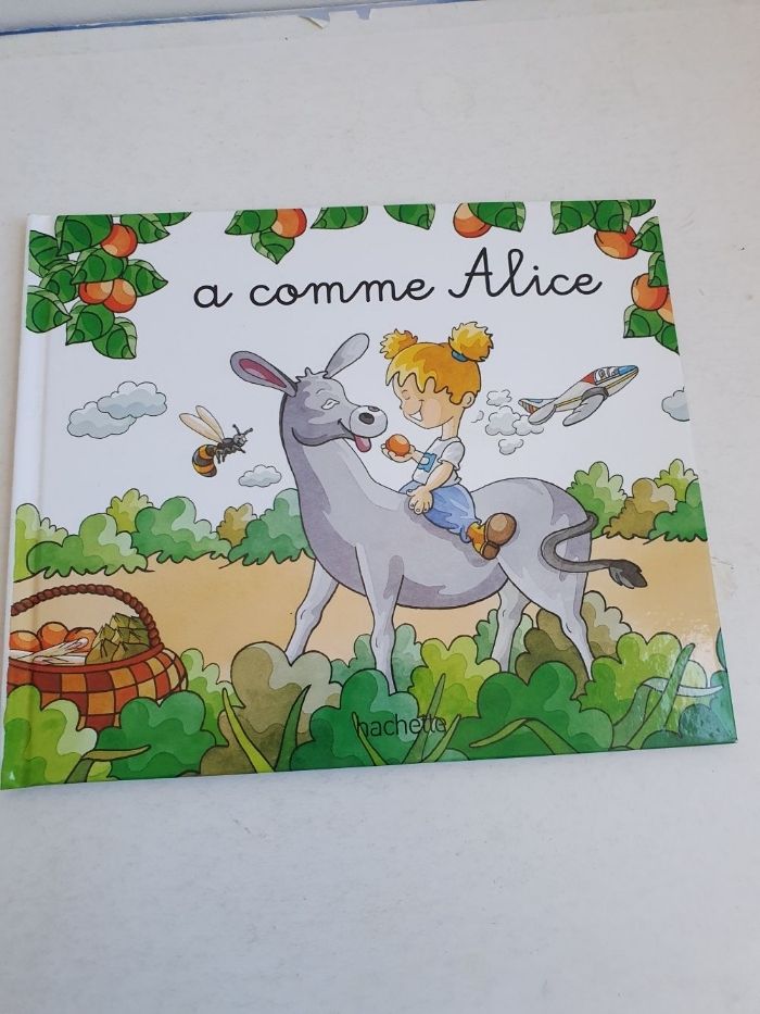 Mes premiers pas vers la lecture : A comme Alice