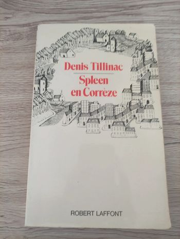 Spleen en Corrèze