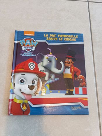 Livre pat patrouille la pat patrouille sauve le cirque