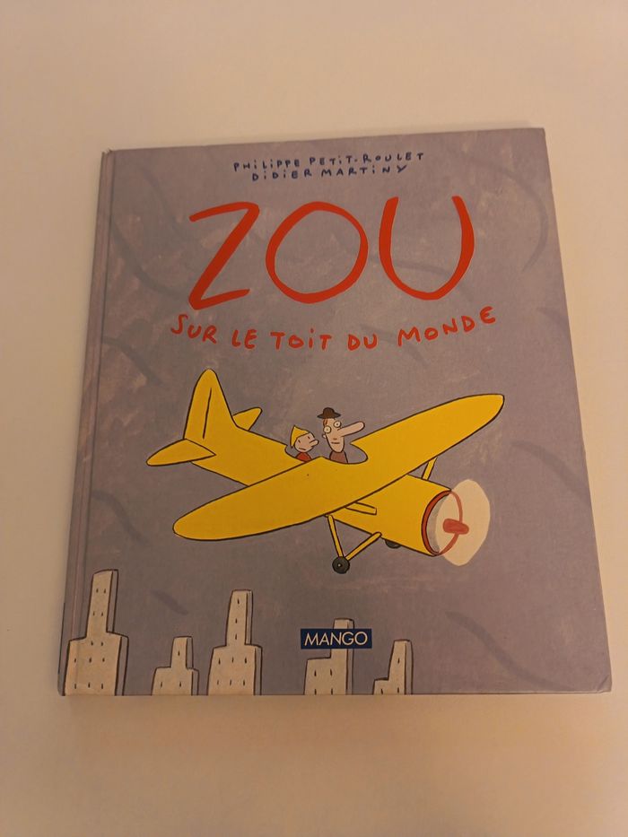 Livre " Zou sur le toit du monde"