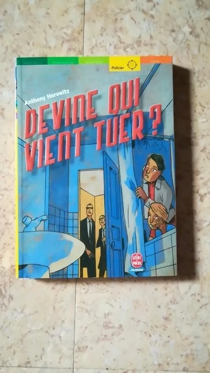Devine qui vient tuer ? - Anthony Horowitz