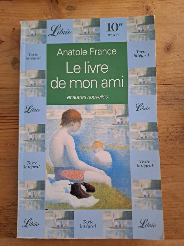 Le Livre de mon Ami, Anatole France