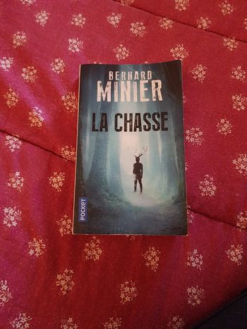 La chasse - Bernard Minier