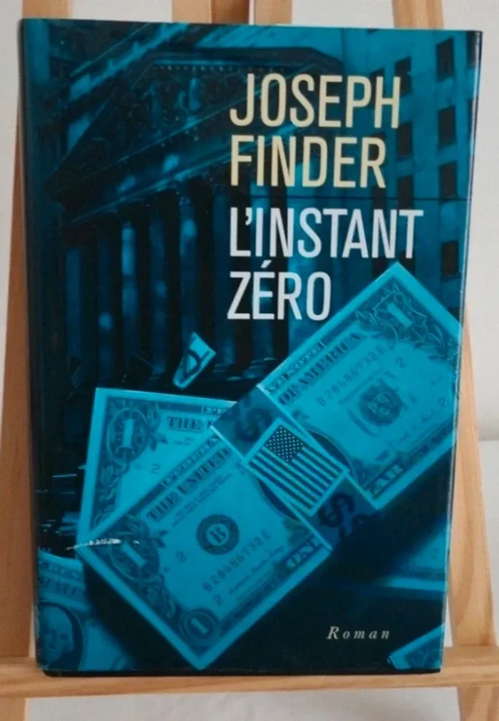 L'instant zéro Joseph Finder