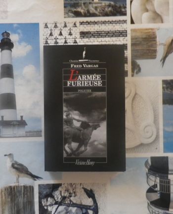 L'armée furieuse de Fred Vargas Ed. Viviane Hamy