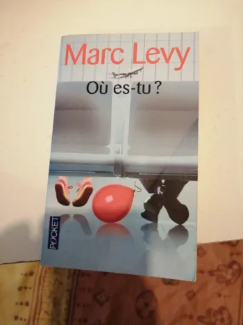 Où es-tu de Marc Levy