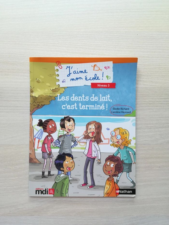 Livre "J'aime l'école : les dents de lait, c'est terminé"- V92B