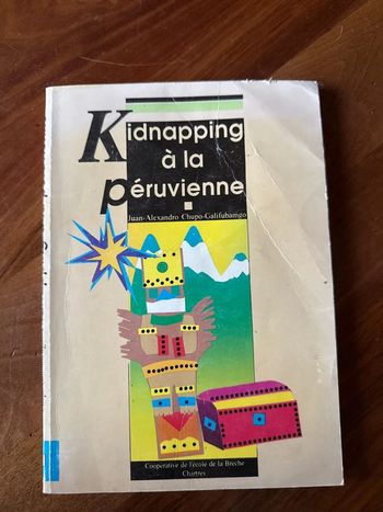 Kidnapping à la péruvienne