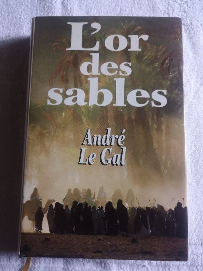 L'or des sables. André Le Gal.