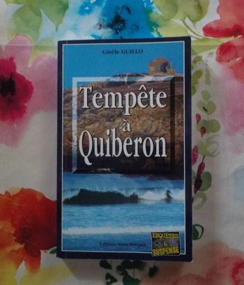 TEMPETE A QUIBERON de Gisèle GUILLO Enquêtes & Suspense