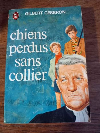 Chiens perdus sans collier de Gilbert Cesbron