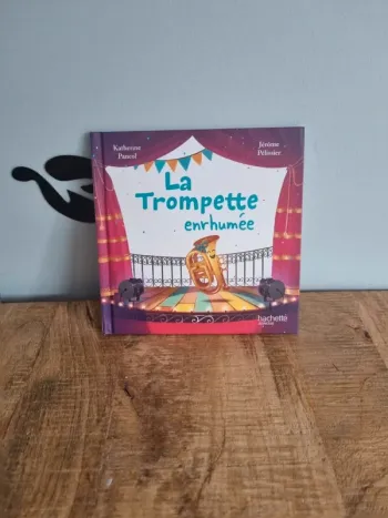 Livre enfant la trompette enrhumée
