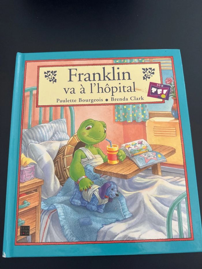 Livre Franklin va à l hôpital