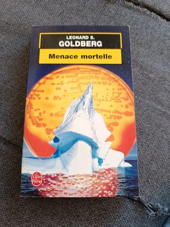 Menace mortelle - Léonard S.Goldberg
