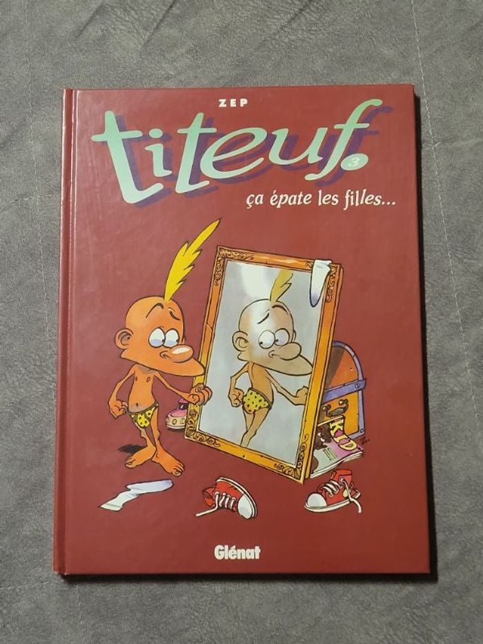 Titeuf, tome 3 - Ca épate les filles Zep