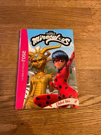 Livre La bibliothèque Rose Miraculous Chloé bis Numéro 38