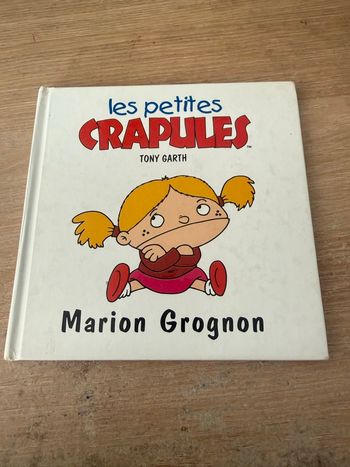 Les petites crapules «Marion Grognon»
