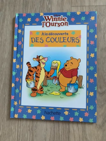 Winnie l’Ourson - À la découverte des couleurs - Hachette - Disney