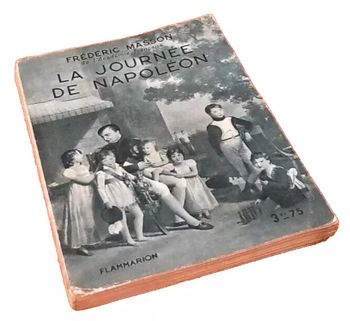 Frédéric Masson   La journée de Napoléon (1934)