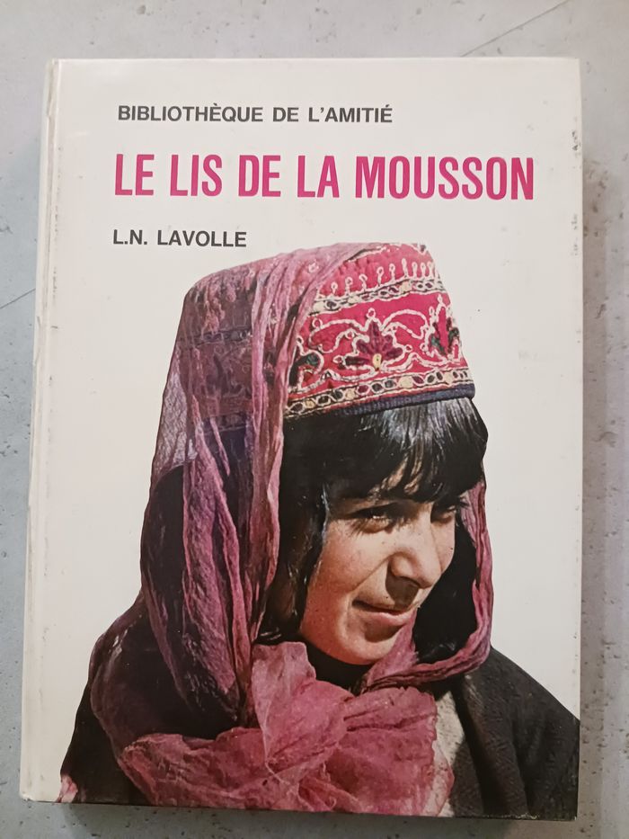 livre le lis de la mousson L.N Lavolle