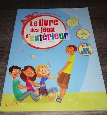 Le livre des jeux d extérieur 6/ 12 ans
Fleurus