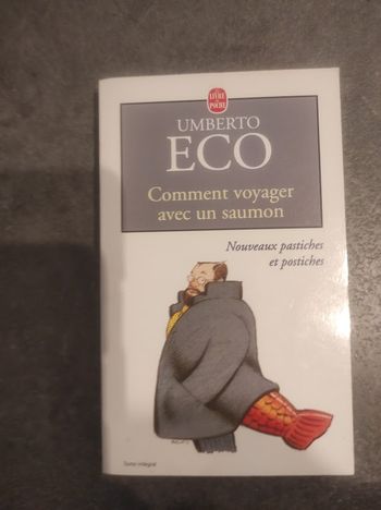 Comment voyager avec un saumon Umberto Eco Livre de Poche 2000
