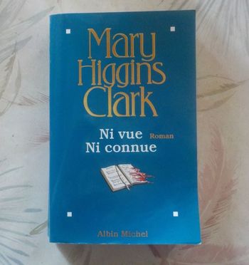 NI VUE, NI CONNUE de M. HIGGINS CLARK Ed. Albin Michel