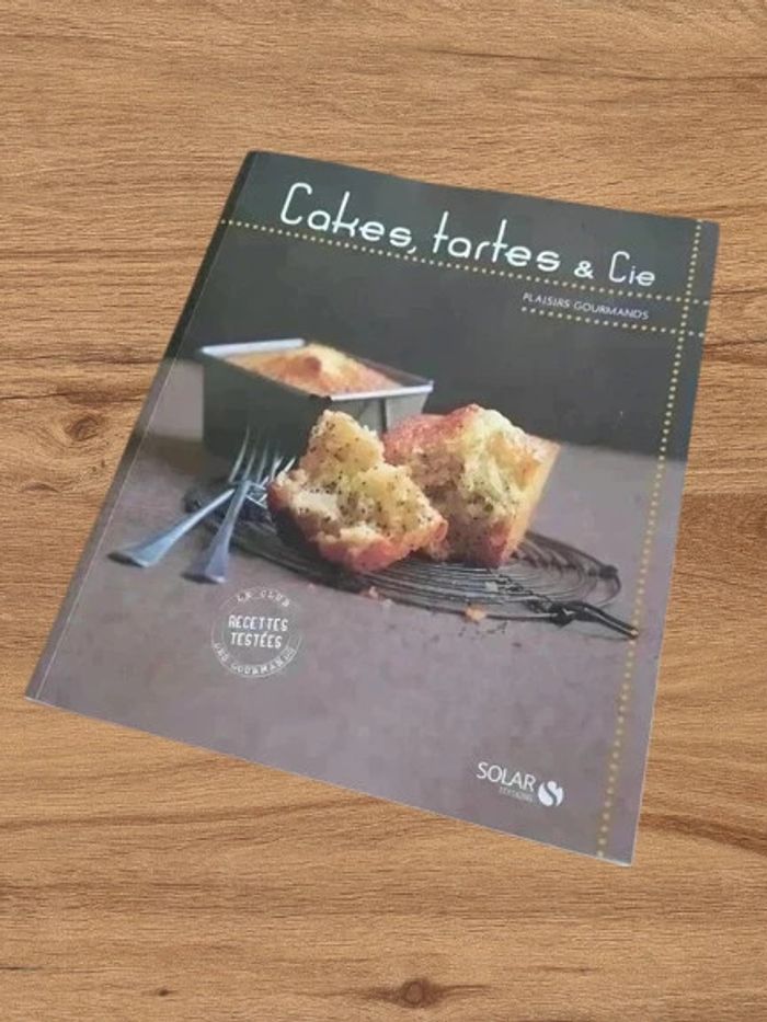 Livre de recettes Cakes, tartes et cie NEUF