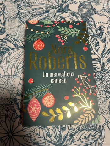 Un merveilleux cadeau - Nora Roberts