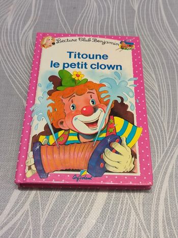 Livre lecture club benjamin Titoune le petit clown