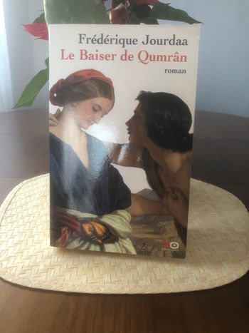 Le baiser de Qumrân - Frédérique Jourdaa