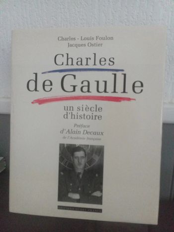 Charles Louis Foulon 🫧 Charles De Gaulle Un siècle d'histoire