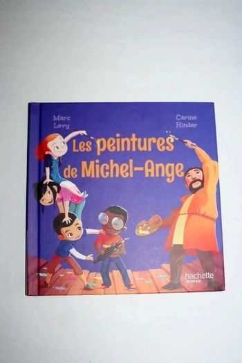 Les Peintures de Michel-Ange de Marc Levy et Carine Hinder
