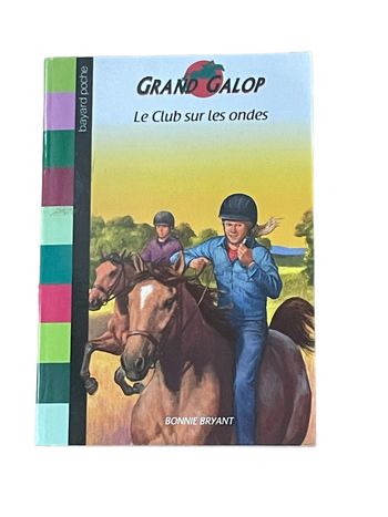 Livre Grand Galop le club sur les ondes N•654 Bayard